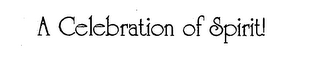 A CELEBRATION OF SPIRIT! logo