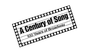A CENTURY OF SONG 100 YEARS OF BROADWAY logo