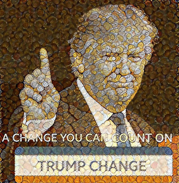 A CHANGE YOU CAN COUNT ON TRUMP CHANGE logo