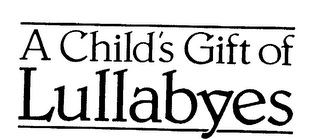 A CHILD'S GIFT OF LULLABYES logo