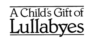 A CHILD'S GIFT OF LULLABYES logo