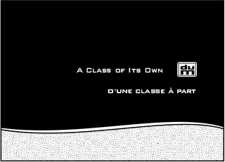 A CLASS OF ITS OWN DU M D'UNE CLASSE À PART logo
