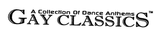 A COLLECTION OF DANCE ANTHEMS GAY CLASSICS logo