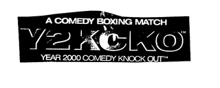 A COMEDY BOXING MATCH Y2 KOKO YEAR 2000 COMEDY KNOCK OUT logo