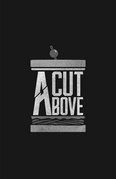 A CUT ABOVE logo