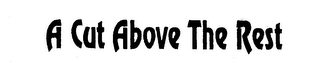 A CUT ABOVE THE REST logo