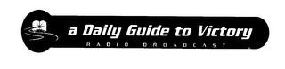 A DAILY GUIDE TO VICTORY RADIO BROADCAST logo