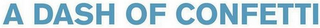 A DASH OF CONFETTI logo