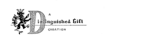 A DISTINGUISHED GIFT CREATION logo