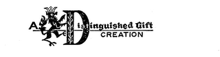 A DISTINGUISHED GIFT CREATION logo