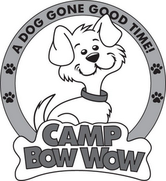 A DOG GONE GOOD TIME! CAMP BOW WOW logo