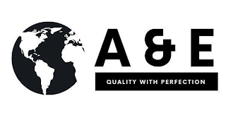 A & E QUALITY WITH PERFECTION logo