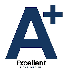 A+ EXCELLENT TITLE LOANS logo
