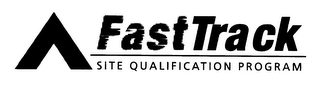A FAST TRACK SITE QUALIFICATION PROGRAM logo