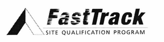 A FASTTRACK SITE QUALIFICATION PROGRAM logo