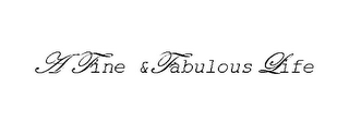 A FINE & FABULOUS LIFE logo