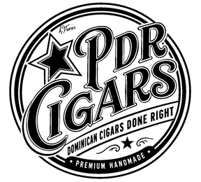 A. FLORES PDR CIGARS DOMINICAN CIGARS DONE RIGHT PREMIUM HANDMADE logo