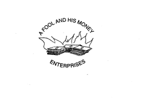 A FOOL AND HIS MONEY ENTERPRISES logo