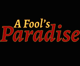 A FOOL'S PARADISE logo