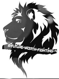A-FUTURE-WORTH-FIGHTING-4 logo