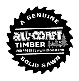 A GENUINE ALL-COAST TIMBER 800-864-6881 WWW.ALL-COAST.COM SOLID SAWN logo