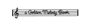 A GOLDEN MELODY BOOK logo