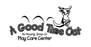 A GOOD TIME OUT AN HOURLY, DROP-IN PLAYCARE CENTER logo