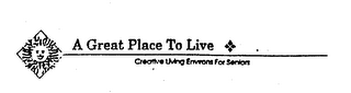 A GREAT PLACE TO LIVE LOCATION CREATIVE LIVING ENVIRONS FOR SENIORS logo