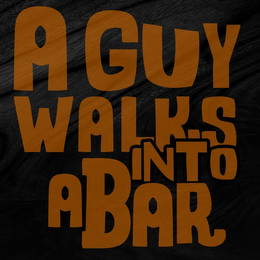 A GUY WALKS INTO A BAR logo