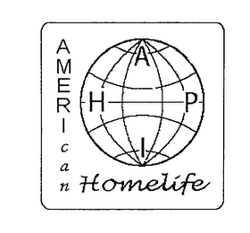 A H I P AMERICAN HOMELIFE