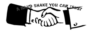 A HAND SHAKE YOU CAN TRUST logo