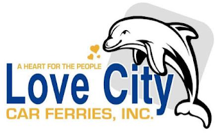 A HEART FOR THE PEOPLE LOVE CITY CAR FERRIES, INC. logo