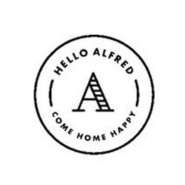 A HELLO ALFRED COME HOME HAPPY logo