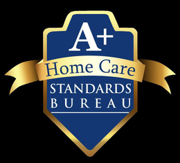 A+ HOME CARE STANDARDS BUREAU
