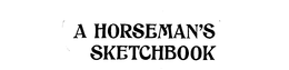 A HORSEMAN'S SKETCHBOOK logo