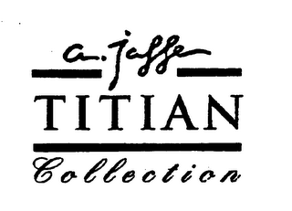 A. JAFFE TITIAN COLLECTION logo