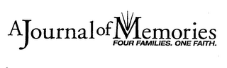 A JOURNAL OF MEMORIES FOUR FAMILIES. ONE FAITH. logo
