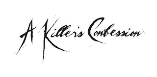 A KILLER'S CONFESSION logo