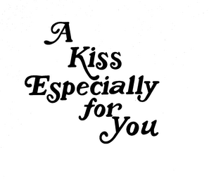 A KISS ESPECIALLY FOR YOU logo