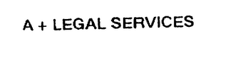 A + LEGAL SERVICES logo