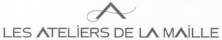 A LES ATELIERS DE LA MAILLE logo