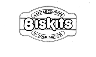 A LITTLE COUNTRY BISKITS IN YOUR MOUTH logo