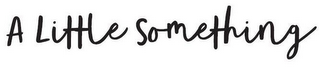 A LITTLE SOMETHING logo