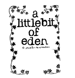 A LITTLEBIT OF EDEN A PLACE FOR RE-CREATION logo
