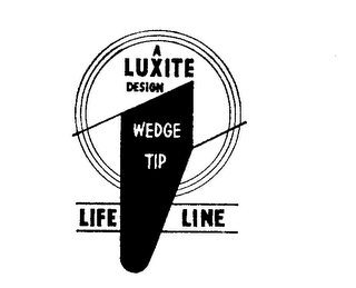 A LUXITE DESIGN WEDGE TIP LIFE LINE logo