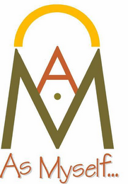 A M AS MYSELF... logo