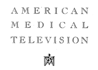 A M E R I C A N  M E D I C A L  T E L E V I S I O N  AMT logo