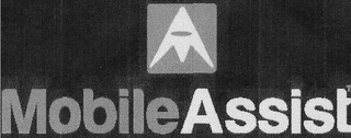 A MOBILE ASSIST