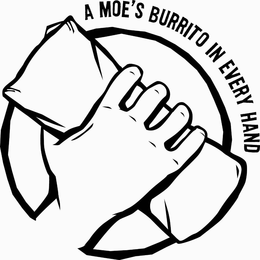 A MOE'S BURRITO IN EVERY HAND logo