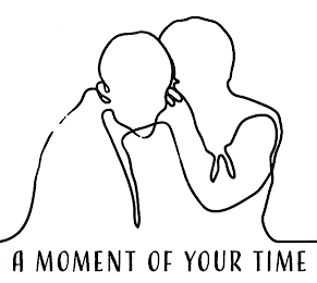 A MOMENT OF YOUR TIME logo